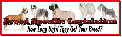 BREED SPECIFIC LEGISLATION